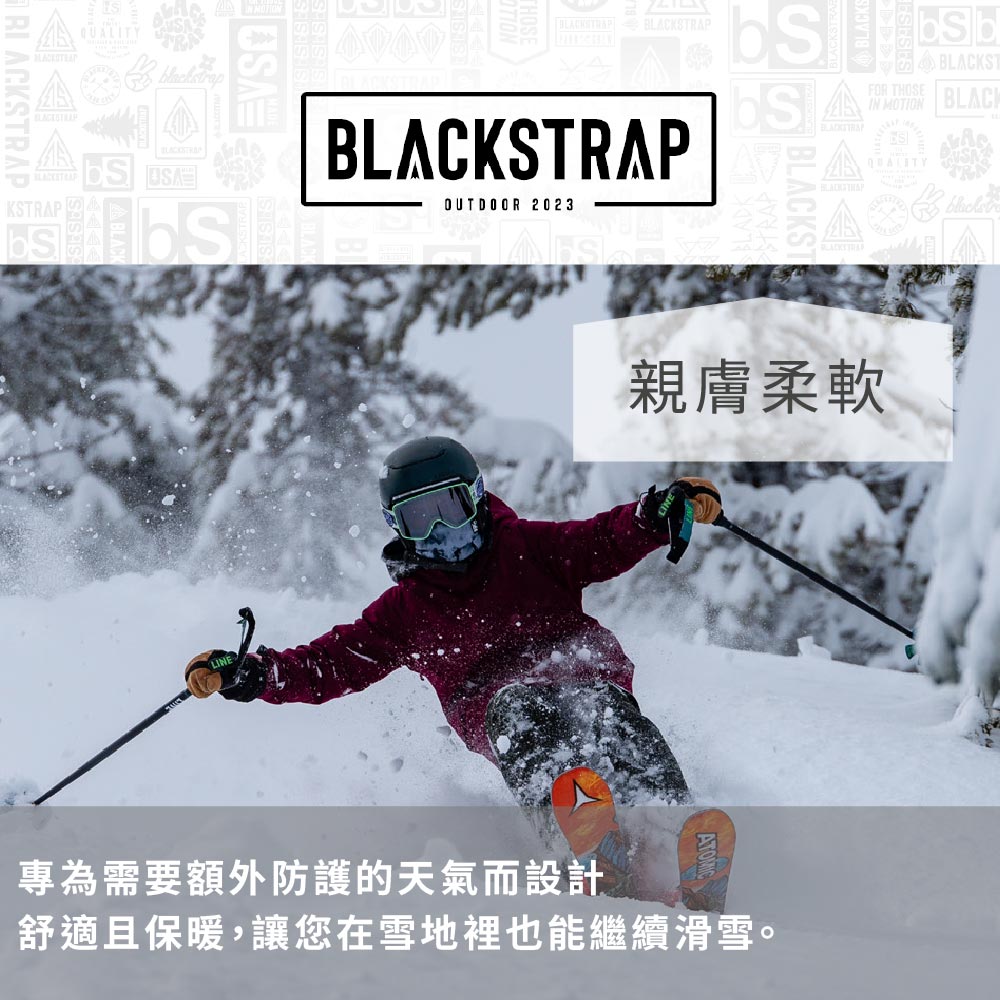 KSTRAP  BLACKSTRAPOUTDOOR 2023BLACKSTEBLACKSTRAPFOR THOSEBLACKSTIN  BLACQUALITY親膚柔軟專為需要額外防護的天氣而設計舒適且保暖,讓您在雪地裡也能繼續滑雪。