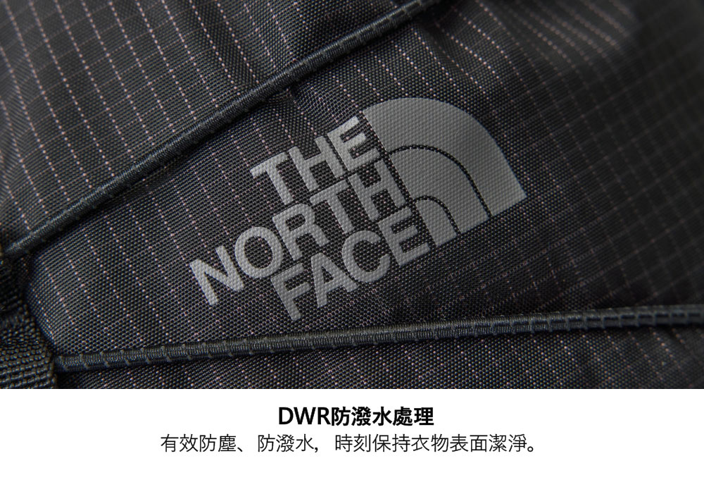 THENORTHFACEDWR防潑水處理有效防塵、防潑水,時刻保持衣物表面潔淨。